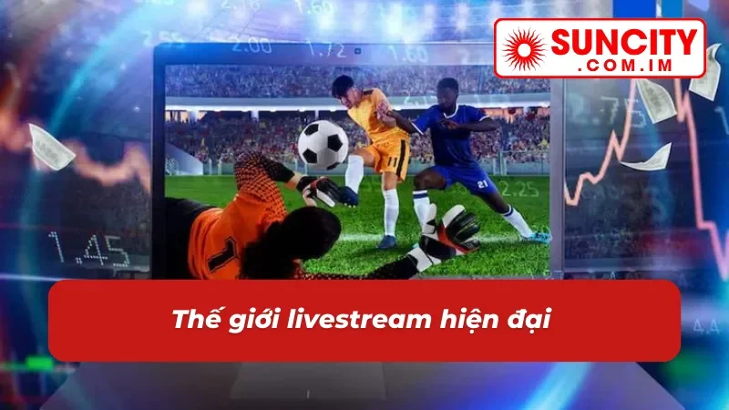 Bóng Đá Suncity: Khai Hỏa Với Những Trận Đấu Mãn Nhãn 4 Thế giới livestream của bóng đá luôn bùng nổ
